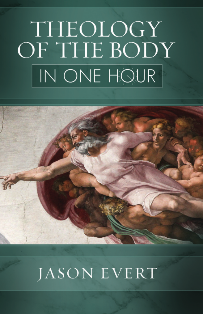 Theology of the Body In One Hour