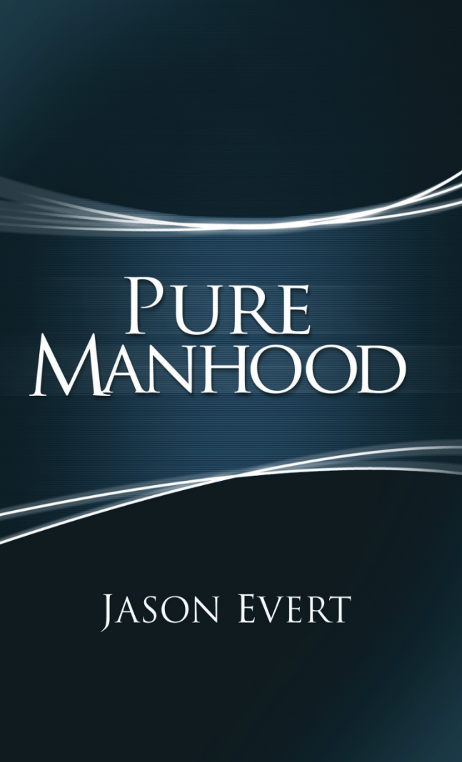 Pure Manhood (Public School Version)