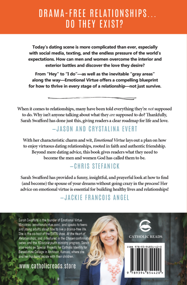 Emotional Virtue: A Guide to Drama-Free Relationships Emotional Virtue: A Guide to Drama-Free Relationships