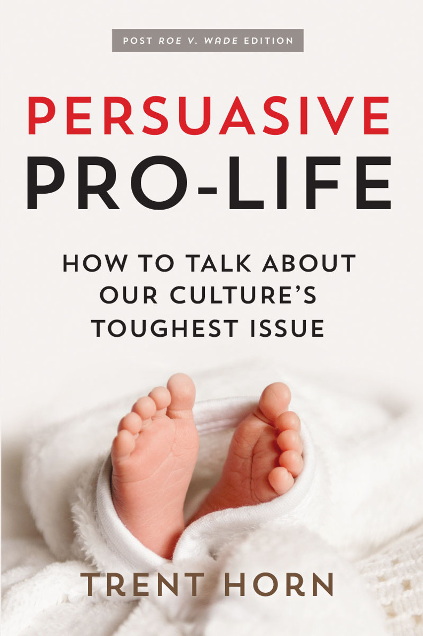 Persuasive Pro-Life