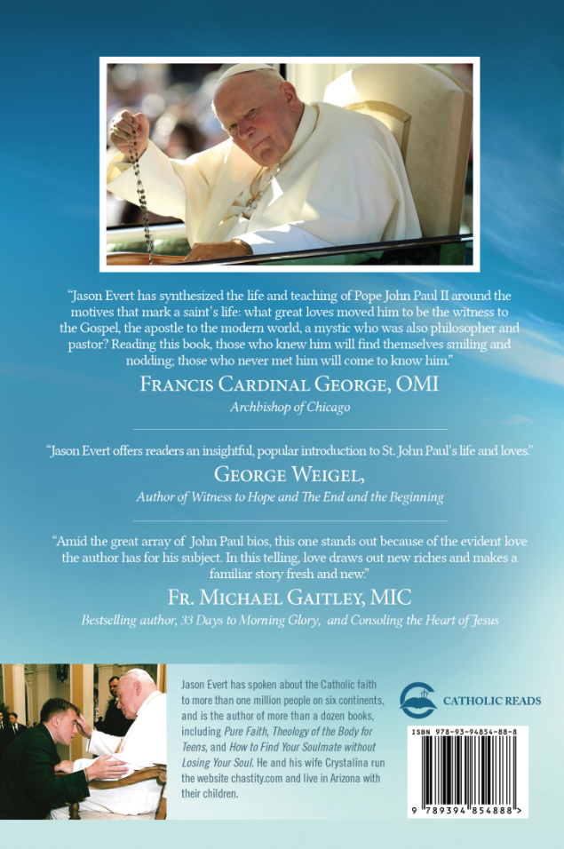 Saint John Paul the Great His Five Loves